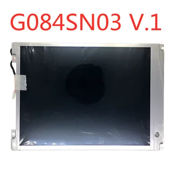 Može dati test video, garancija 90 dana G084SN03 V1 8,4-inčni LCD panel G084SN03 V. 1